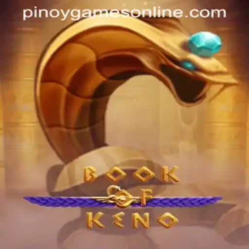 Discover the Thrilling World of BookOfKeno in Pinoy Games