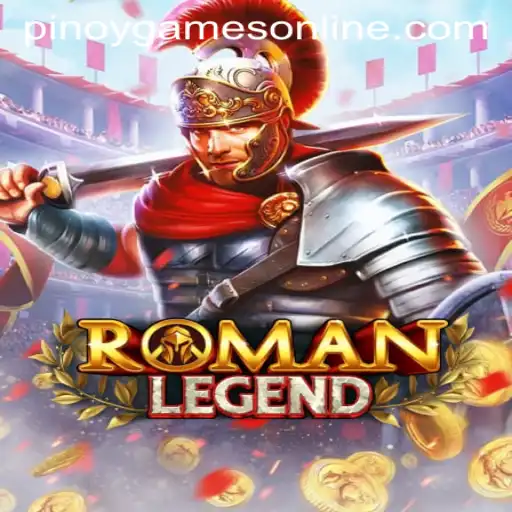 Discover the Fascination of RomanLegend: The Pinnacle of Pinoy Games