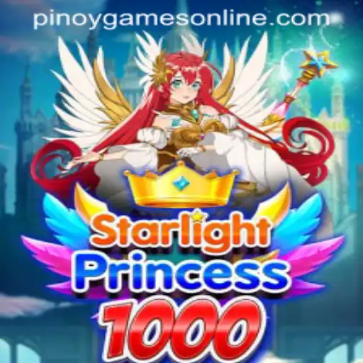 Exploring StarlightPrincess1000: A New Era in Pinoy Games