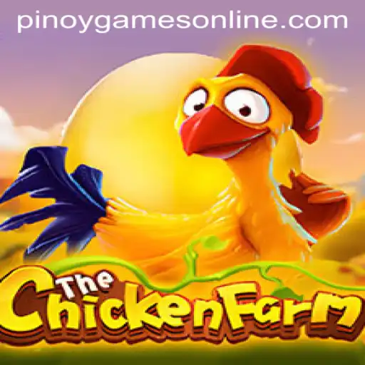 Discovering ChickenFarm: A New Level in Pinoy Games
