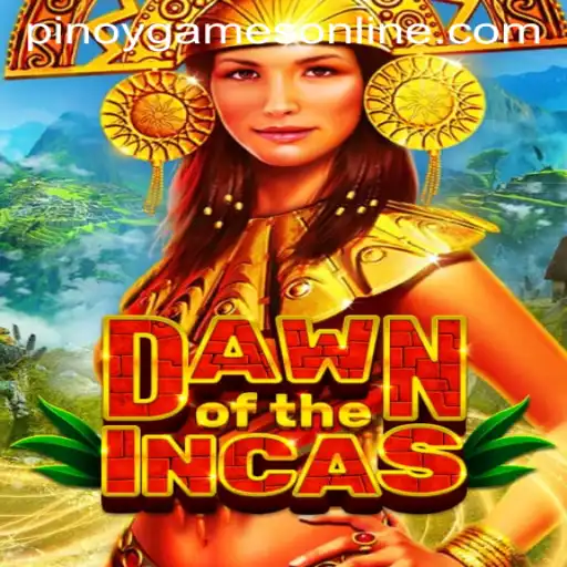Exploring DawnoftheIncas: The Latest Addition to Pinoy Games