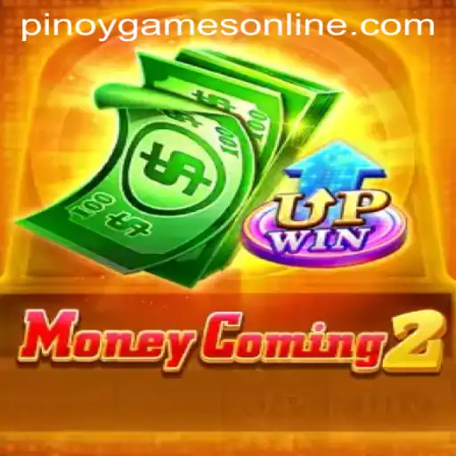 MoneyComing2: A Dive into the Exciting World of Pinoy Games