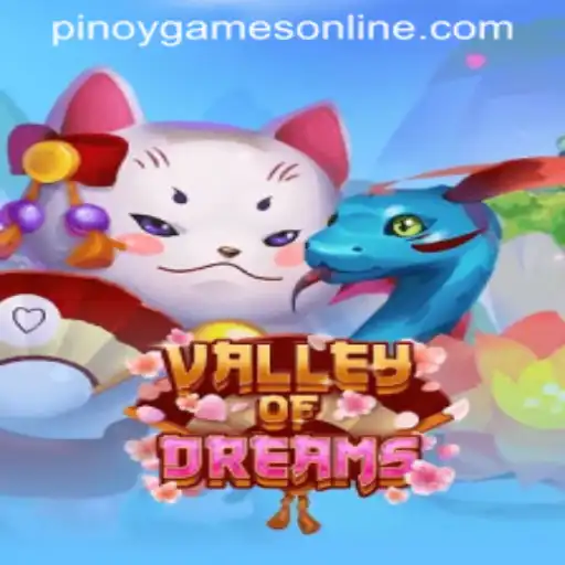 Unveiling the Magic of ValleyofDreams: A Pinoy Games Adventure
